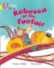 REBECCA AT THE FUNFAIR-FICTION-YELLOW - BAND 3 | 9780007185757
