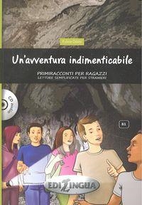 UN'AVVENTURA INDIMENTICABILE +CD (B1) | 9788899358020