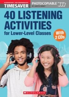 40 LISTENING ACTIVITIES FOR LOWER-LEVEL CLASSES | 9781910173374 | JUDITH GREET