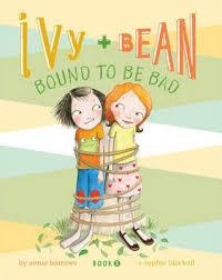 IVY AND BEAN 05: BOUND TO BE BAD | 9780811868570 | ANNIE BARROWS