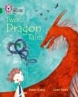 COLLINS BIG CAT TALES: TWO DRAGON TALES | 9780008127848 | DAWN CASEY