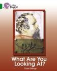 WHAT ARE YOU LOOKING AT?-NON-FICTION-EMERALD - BAND 15 | 9780007230914