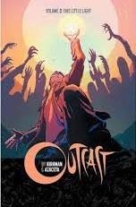 OUTCAST 3: THIS LITTLE LIGHT | 9781632156938 | ROBERT KIRKMAN