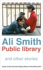PUBLIC LIBRARY AND OTHER STORIES | 9780241248881 | ALI SMITH