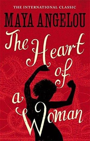 HEART OF A WOMAN | 9781844085040 | MAYA ANGELOU