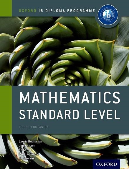 IB MATHEMATICS STANDARD LEVEL COURSE COMPANION | 9780198390114