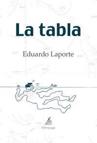 LA TABLA | 9788494447235 | LAPORTE, EDUARDO