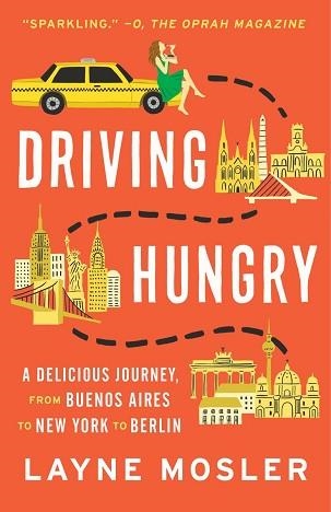 DRIVING HUNGRY | 9780345802675 | LAYNE MOSLER