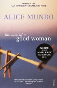 THE LOVE OF A GOOD WOMAN | 9780099287865 | ALICE MUNRO