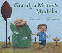 GRANDPA MONTYïS MUDDLES | 9788415241171 | Zafrilla, Marta