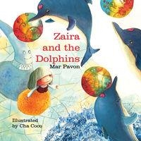 ZAIRA AND THE DOLPHINS | 9788415241652 | Pavón, Mar