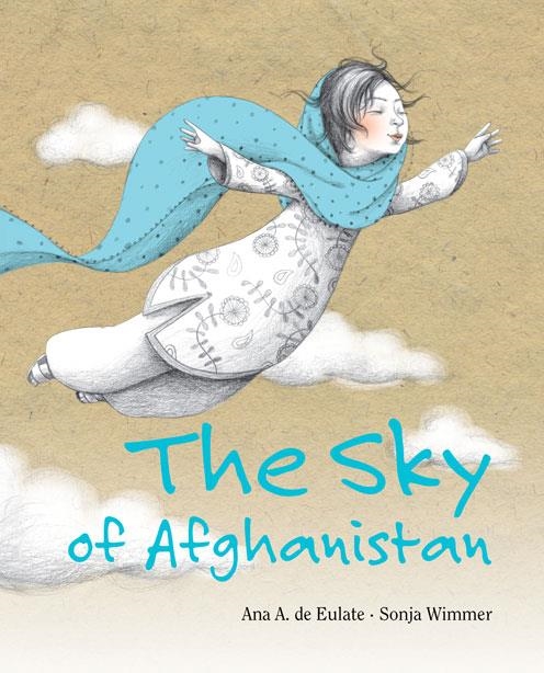 THE SKY OF AFGHANISTAN | 9788415503040 | Eulate, Ana