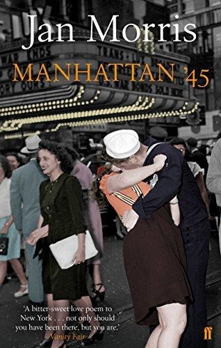 MANHATTAN 45 | 9780571241781 | JAN MORRIS