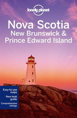 NOVA SCOTIA, NEW BRUNSWICK AND PR 3 | 9781742202945 | BRASH, CELESTE/ZIMMERMAN, KARLA/SIEG, CAROLINE