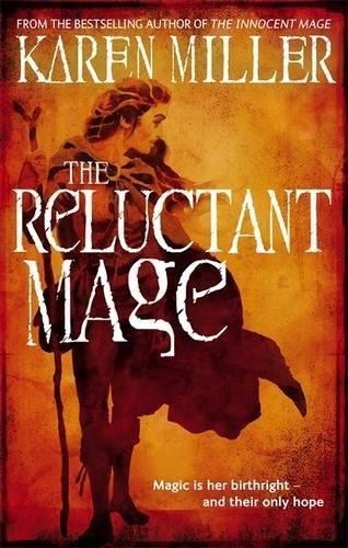 RELUCTANT MAGE, THE | 9781841497495 | KAREN MILLER