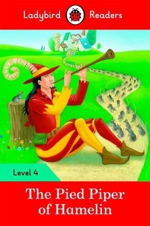 THE PIED PIPER-LADYBIRD READERS LEVEL 4 | 9780241253786 | TEAM LADYBIRD READERS