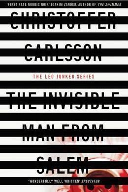 THE INVISIBLE MAN FROM SALEM | 9781925228786 | CHRISTOFFER CARLSSON