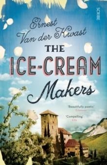 THE ICE-CREAM MAKERS | 9781925228434 | ERNEST VAN DER KWAST