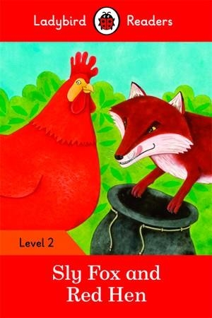 SLY FOX AND RED HEN-LADYBIRD READERS LEVEL 2 | 9780241254431 | TEAM LADYBIRD READERS