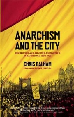 ANARCHISM AND THE CITY | 9781849350129 | CHRIS EALHAM