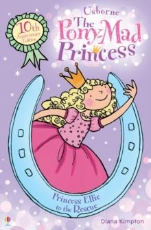 PRINCESS ELLIE TO THE RESCUE | 9781409565963 | DIANA KIMPTON