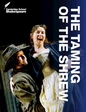 THE TAMING OF THE SHREW THIRD EDITION | 9781107616899