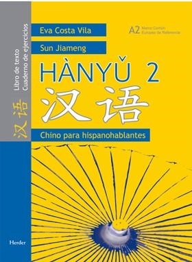 HANYU 2. CHINO PARA HISPANOHABLANTES SB+WB | 9788425424052 | COSTA, EVA JIAMENG, SUN