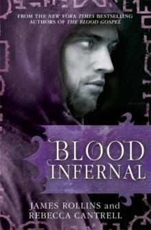 BLOOD INFERNAL | 9781409120520 | JAMES ROLLINS