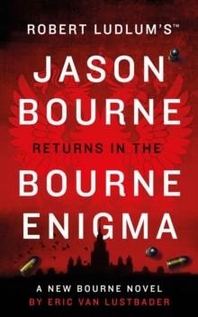 ROBERT LUDLUM'S THE BOURNE ENIGMA | 9781784979485 | ERIC VAN LUSTBADER