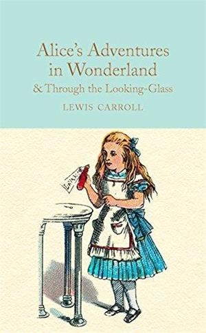 ALICE IN WONDERLAND AND THROUGH THE  (BXW) | 9781909621572 | LEWIS CARROLL