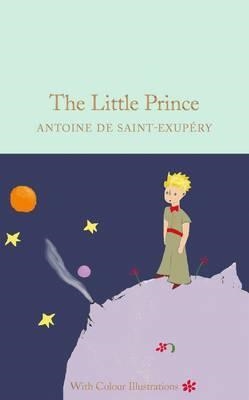 THE LITTLE PRINCE (COLOUR ILLUSTRATIONS) | 9781909621558 | ANTOINE DE ST EXUPERY