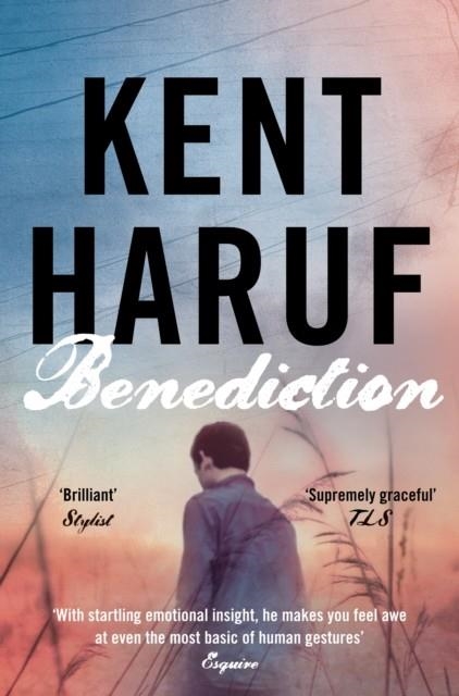 BENEDICTION | 9781447227533 | KENT HARUF