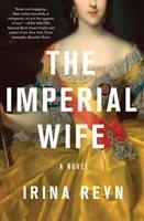 THE IMPERIAL WIFE | 9781250109781 | IRINA REYN