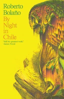 BY NIGHT IN CHILE | 9780811215473 | ROBERTO BOLAÑO