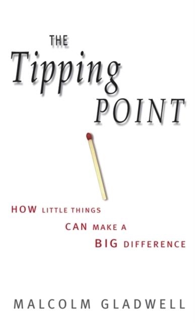 TIPPING POINT, THE | 9780349114460 | MALCOLM GLADWELL