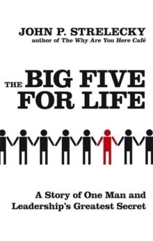 BIG FIVE FOR LIFE, THE | 9780749929589 | JONH P STRELECKY