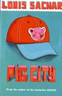 PIG CITY | 9780747599241 | LOUIS SACHAR