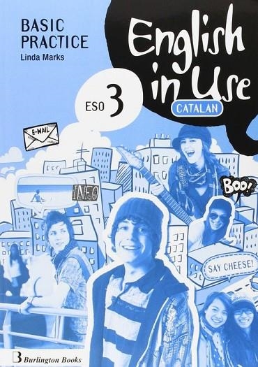 ENGLISH IN USE ESO 3 C WB BASIC PRACTICE CAT | 9789963489428