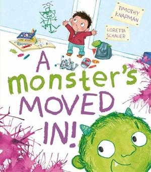 A MONSTER'S MOVED IN! | 9781848690431 | TIMOTHY KNAPMAN