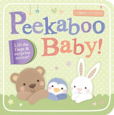 PEEKABOO BABY! | 9781848692251 | SARAH WARD