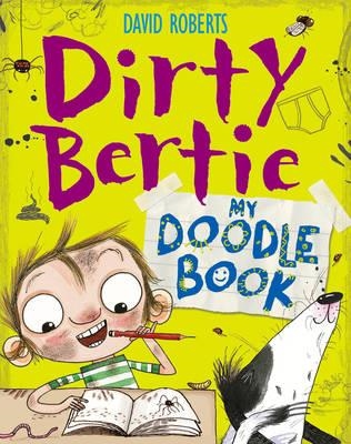 DIRTY BERTIE: MY DOODLE BOOK! | 9781847157713 | ALAN MACDONALD
