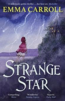 STRANGE STAR | 9780571317653 | EMMA CARROLL