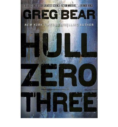 HULL ZERO THREE | 9780575100954 | GREG BEAR