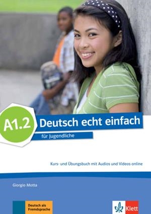 DEUTSCH ECHT EINFACH! A1.2 LIBRO DEL ALUMNO Y DE EJERCICIOS | 9783126765237 | VARIOS AUTORES