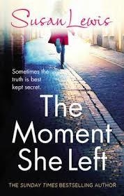 THE MOMENT SHE LEFT | 9781780891859 | SUSAN LEWIS