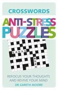 ANTI-STRESS PUZZLES CROSSWORDS | 9781782436126 | DR GARETH MOORE