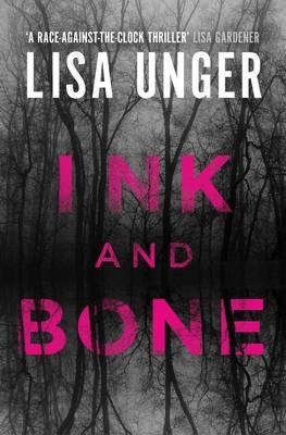 INK AND BONE | 9781471150470 | LISA UNGER