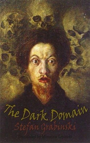 THE DARK DOMAIN | 9781909232044 | STEFAN GRABINSKI