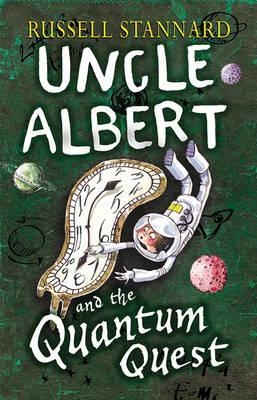 UNCLE ALBERT AND THE QUANTUM QUEST | 9780571226801 | RUSSELL STANNARD