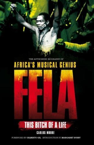 FELA: BITCH OF A LIFE | 9781849386739 | CARLOS MOORE